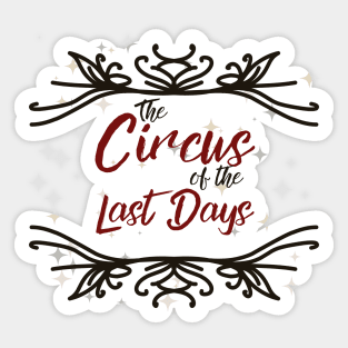 Circus of the Last Days Poster Art Sticker